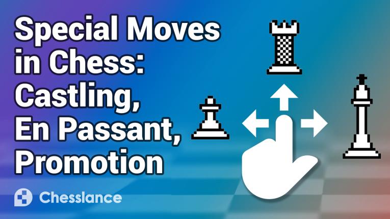 chesslance-special-moves-in-chess